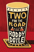 Two for the Road 1529112265 Book Cover