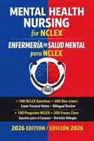 Mental Health Nursing for NCLEX: Enfermería de Salud Mental para NCLEX (Exam-Ready Notes for nursing b.sc nursing gnm anm m.sc nursing) (Spanish Edition) B0GL1FV6VY Book Cover