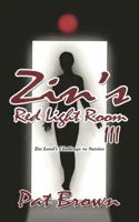 Zin's Red Light Room III: Zin Land's Challenge to Survive 1478795875 Book Cover
