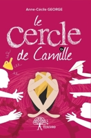 Le Cercle de Camille (French Edition) 2332951393 Book Cover