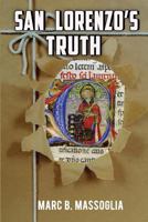 San Lorenzo's Truth 1513621319 Book Cover