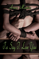 To Say I Love You 1627989234 Book Cover