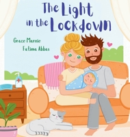 The Light in the Lockdown 1763870111 Book Cover