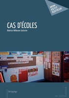 Cas d'écoles (French Edition) 2342010370 Book Cover