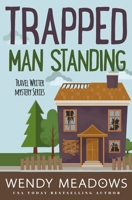 Trapped Man Standing B09YL6YRMV Book Cover