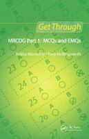 Get Through Mrcog Part 1: McQs and Emqs 1853159719 Book Cover