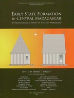 Early State Formation in Central Madagascar: An Archaeological Survey of Western Avaradrano 0915703637 Book Cover