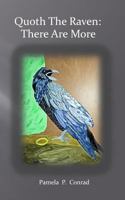 Quoth The Raven: There Are More 1491209402 Book Cover