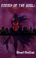 Enemy of the Soul: The Deeper You Dig 1964820200 Book Cover