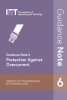 Guidance Note 6: Protection Against Overcurrent 1839532459 Book Cover