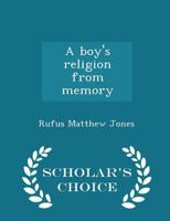 A Boy's Religion From Memory 1104590476 Book Cover