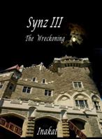 Synz III: The Wreckoning 0988353350 Book Cover