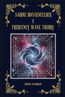 Sabine Hossenfelder x Frequency Wave Theory B0F1TQX75T Book Cover