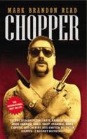 Chopper: How to Shoot Friends and Influence People 1904034144 Book Cover