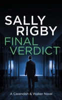 Final Verdict: A Cavendish & Walker Novel - Book 6 1805085778 Book Cover