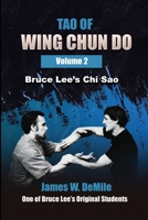 Tao of Wing Chun Do: Volume 2 B0BS8SJR9M Book Cover