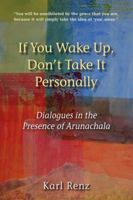 If You Wake Up, Don't Take It Personally 0982967845 Book Cover