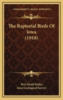 The Raptorial Birds of Iowa 0548831351 Book Cover