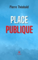 Place publique B09VYLD3XZ Book Cover