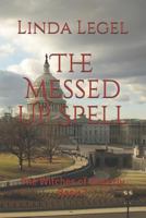 The Messed Up Spell: The Witches of Waverly Book 7 1730952801 Book Cover