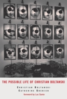The Possible Life of Christian Boltanski 0878467467 Book Cover