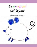 Le emozioni del topino B092L41R1Q Book Cover