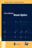 Atom Optics 1441929304 Book Cover