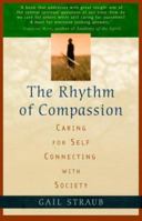 Rhythm of Compassion: Caring for Self, Connecting with Society 0963032739 Book Cover