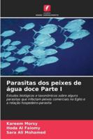 Parasitas dos peixes de água doce Parte I 6209301177 Book Cover