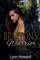 Braxton's Warrior 1949447375 Book Cover