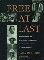 Free At Last: A History of the Civil Rights Movement and Those Who Died in the Struggle 0195094506 Book Cover