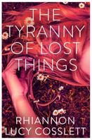 The Tyranny of Lost Things 1912240149 Book Cover