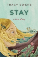 Stay: A Love Story B0CJ4DLB1Z Book Cover