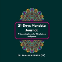21-Days Mandala Journal: A Coloring Book for Mindfulness and peace B0DPR1D8GD Book Cover