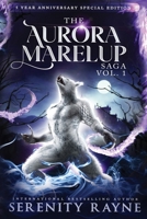 The Aurora Marelup Complete Saga Omnibus Vol 1: Five Year Anniversary Special Edition 1957589167 Book Cover