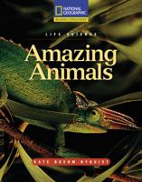 Amazing Animals (Reading Expeditions Science Titles) 0792288629 Book Cover