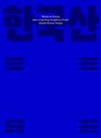 Made in Korea: Awe-inspiring Graphics from Korea Today 9887684473 Book Cover