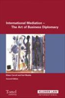 International Mediation: The Art of Business Diplomacy 1845923464 Book Cover