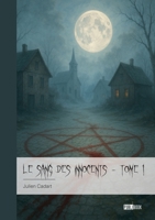 Le sang des innocents - Tome 1 2342384513 Book Cover