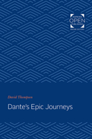Dante's Epic Journeys 1421436299 Book Cover