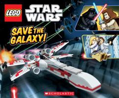 Save the Galaxy! (LEGO Star Wars) 0545301017 Book Cover