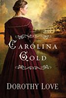 Carolina Gold 140168761X Book Cover
