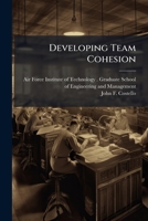 Developing Team Cohesion 1025079329 Book Cover