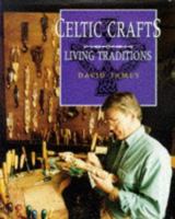Celtic Crafts: The Living Tradition 0713726636 Book Cover