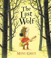 The Last Wolf 1849419825 Book Cover