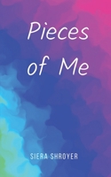 Pieces of Me 153511391X Book Cover