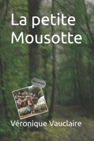 La petite Mousotte (French Edition) B0CWL7NW2Z Book Cover