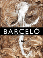Miquel Barceló Le Grand Verre de Terre 8417769684 Book Cover