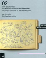 Willi Baumeister: The Sketch Books 3422068902 Book Cover