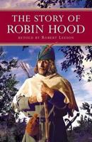 The Story of Robin Hood 0753458179 Book Cover